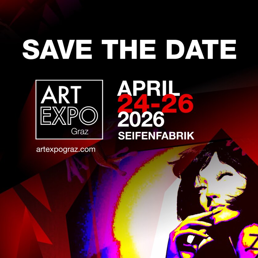 Invitation to ART EXPO Graz 2026 from April 24-26 at Seifenfabrik. | © Art Expo Graz